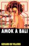 [SAS 17] • Amok À Bali